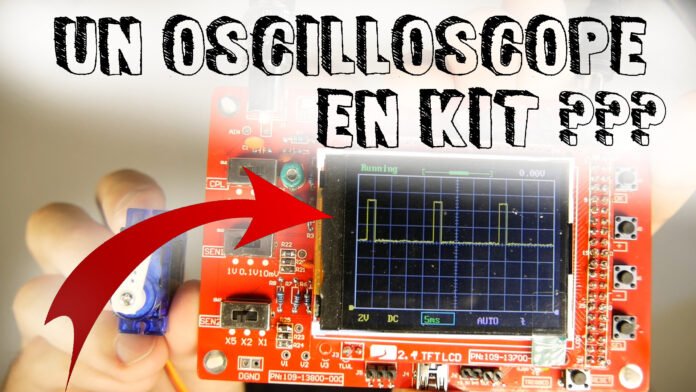 Oscilloscope en kit Oscilloscope en kit