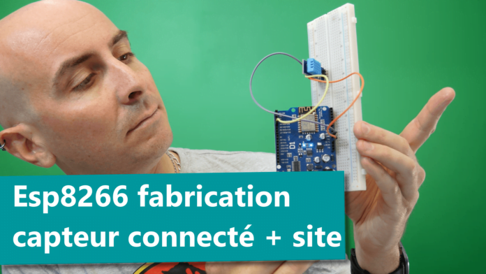 Capteur Connecte a base d'un esp8266 et d'un capteur dht22 esp8266 et dht22 fabrication capteur connecté